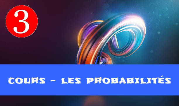 Probabilités : cours de maths en 3ème