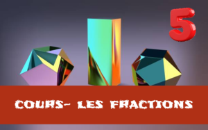 Fractions: cours de maths en 5ème